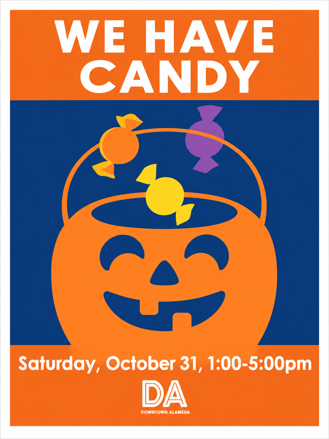 Downtown Alameda Halloween candy giveaway poster — We Have Candy, Saturday October 31, 1:00–5:00pm